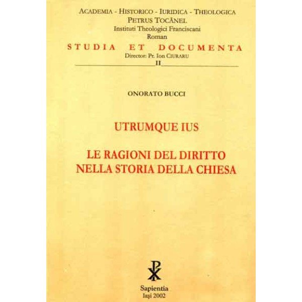 Utrumque ius. Le ragioni del diritto nella storia della Chiesa 